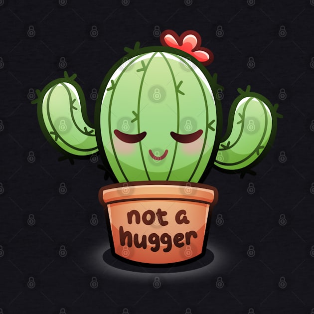 Not A Hugger | Cute Cactus by Sammy Doo